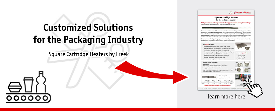 Customized Solutions for the Packaging Industry - Square Cartridge Heaters by Freek