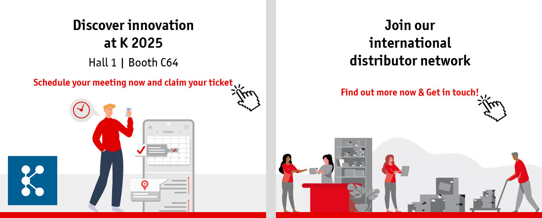 Discover innovation at K 2025! | Join our international distributor network